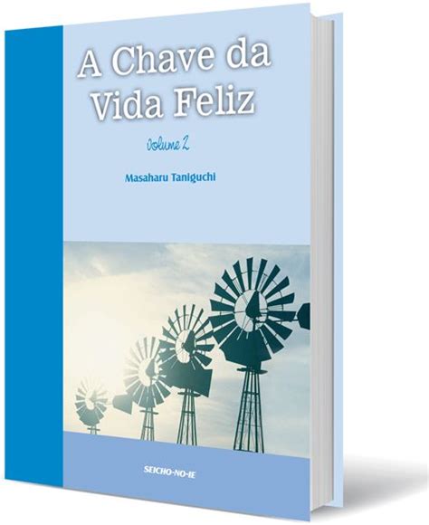 Chave da vida feliz, a   vol. - Itinerarium sacrae scripturae, das ist, ein reisebuch ober die gantze heilige schrifft in zwey bücher getheilt ....