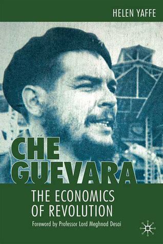 Download Che Guevara The Economics Of Revolution By Helen Yaffe