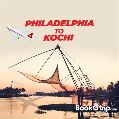 Cheap Flights from philadelphia (PHL) to kochi (COK) - $ 1665.42