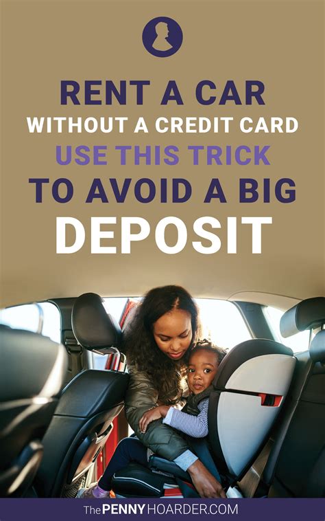 Cheap car rentals without credit card. Making a car rental with no credit card can seem complicated, but it is possible with Budget. If you plan to use a debit card, you need to be at least 25 years old. You should also check the location’s rules first (see instructions below) because some locations don’t accept debit cards at the time of car pickup. 