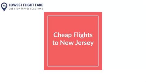 Cheap flight tickets to new jersey. Things To Know About Cheap flight tickets to new jersey. 