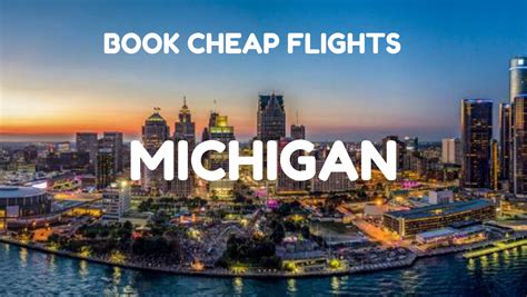 Cheap flight to michigan. Things To Know About Cheap flight to michigan. 