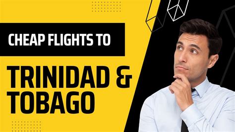 Cheap flights to trinidad and tobago. Things To Know About Cheap flights to trinidad and tobago. 