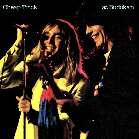 Cheap trick at budokan. With their ear-shatteringly loud guitars and sweet melodies, Cheap Trick unwittingly paved the way for much of the hard rock of the next decade, as well as a surprising amount of alternative rock of the 1990s, and it was At Budokan that captured the band in all of its power. 