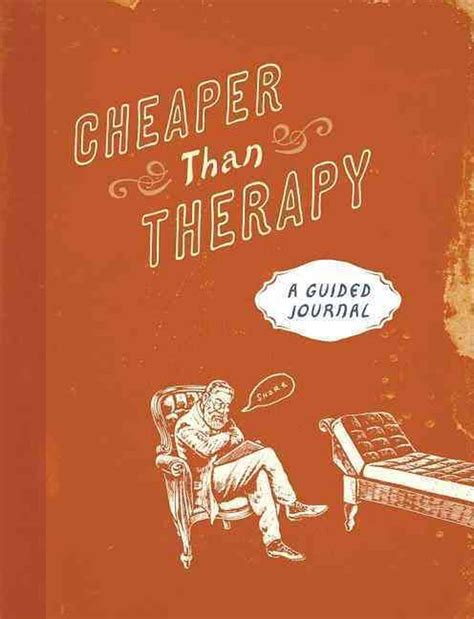 Cheaper than therapy a guided journal. - El velo negro del ministro y otros cuentos / the minister's black veil and other stories (benteveo).