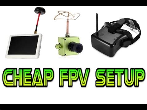 Cheapest FPV Setup for in-home? - RC Groups