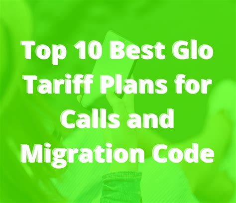 Cheapest Glo Tariff Plans And Migration Codes Best Call Rates In …