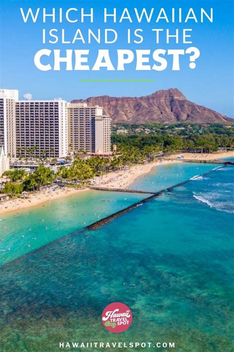 Cheapest place to go in hawaii