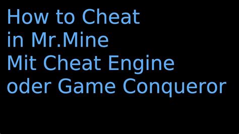 Cheat in Mr.Mine Cheat Engine / Game Conqueror YouTube