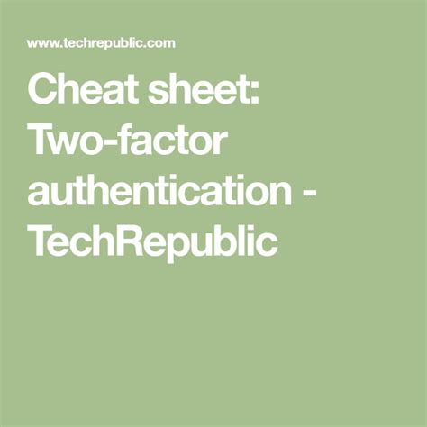 Cheat sheet Twofactor authentication TechRepublic Cheat sheets