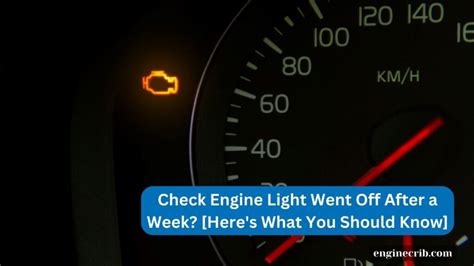 Check Engine Light Went Off After A Week (Explained!)