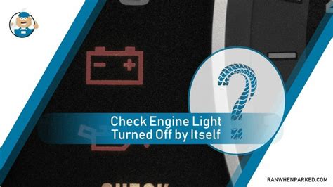 Check engine light turned off by itself.  Understanding why the check engi...