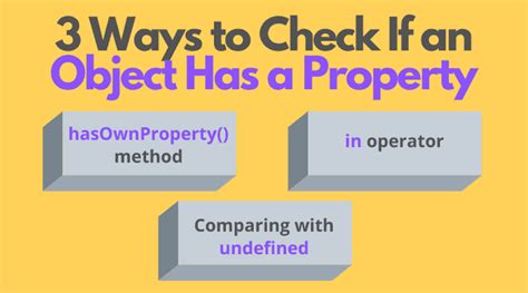 Check if an Object has a Property in JavaScript