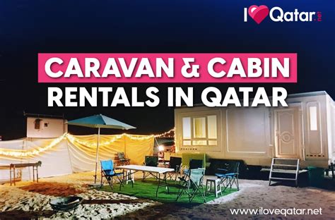 Check out these caravan or cabin rentals in Qatar!