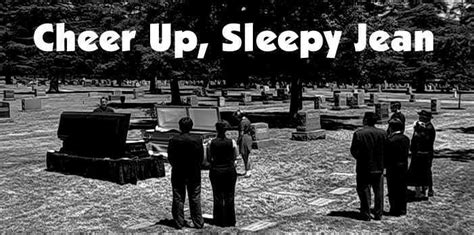 Cheer up sleepy jean lyrics. Things To Know About Cheer up sleepy jean lyrics. 