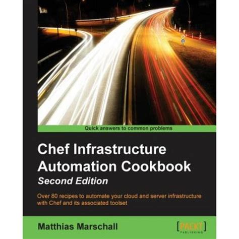 Chef Infrastructure Automation Cookbook Packt