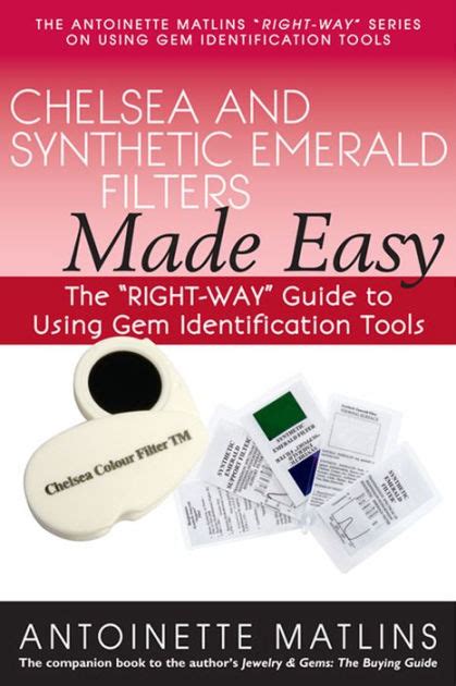 Chelsea and synthetic emerald filters made easy the right way guide to using gem identification tools. - 98 ford ranger free online service manual.