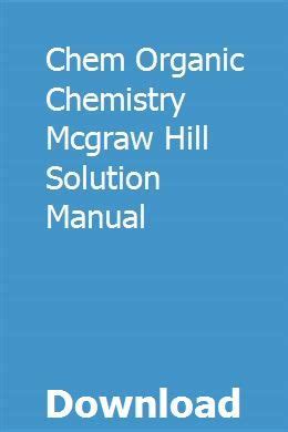 Chem organic chemistry mcgraw hill solution manual. - Parc national du niokolo-koba, fasc. 1..