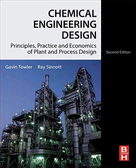 Chemical Engineering Design Principles Practice Economics