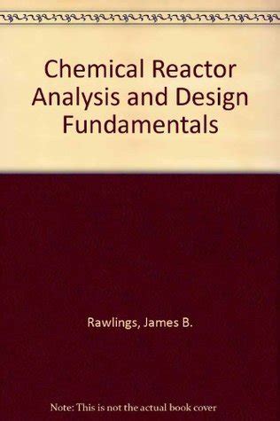 Chemical reactor analysis and design fundamentals rawlings solutions manual. - Manual del dvr h 264 en espanol.