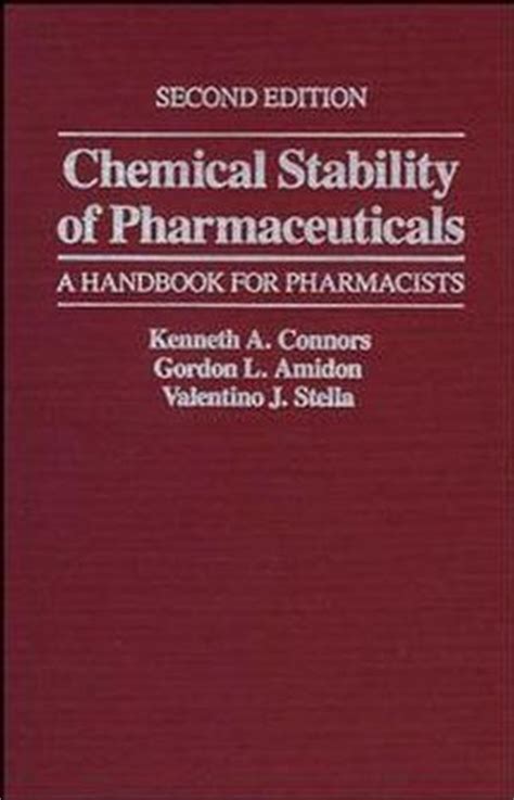 Chemical stability of pharmaceuticals a handbook for pharmacists 2nd revised edition. - Manuale clinico mccurnins per tecnici veterinari 7e.