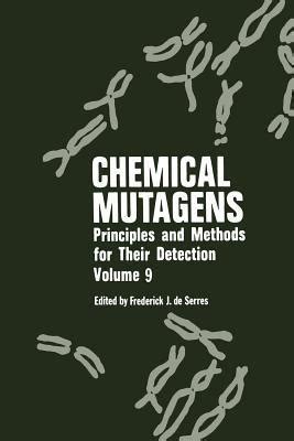 Read Chemical Mutagens Principles And Methods For Their Detection By Frederick J De Serres