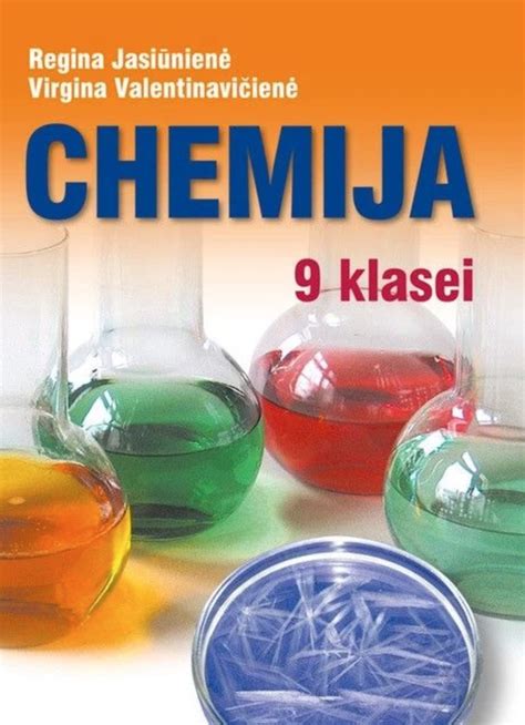 Chemija: vadovėlis 9 klasei : Jasiūnienė, Regina : Free …