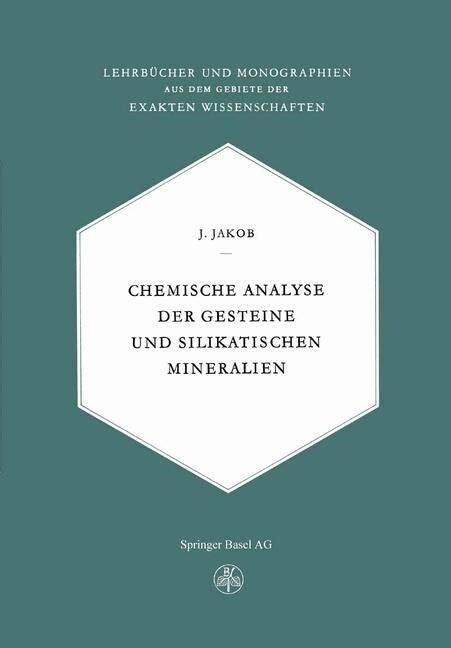 Chemische analyse der gesteine und silikatischen mineralien. - Los cinco minutos del espiritu santo.
