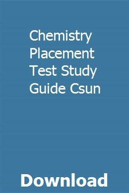 Chemistry placement test study guide csun. - Procès-verbal de la séance permanente du conseil des cinq-cents.