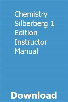 Chemistry silberberg 1 edition instructor manual. - Dinge, die ich von ihm weiss.
