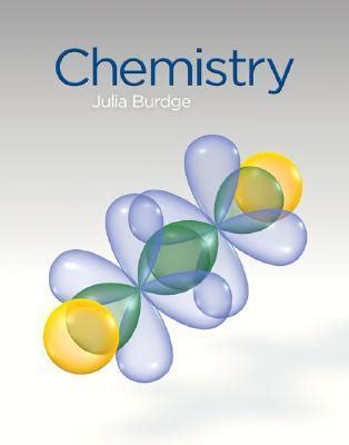 Read Online Chemistry By Julia R Burdge