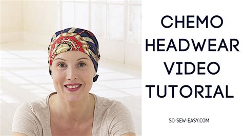 Chemo Headwear Pattern Video Tutorial - YouTube