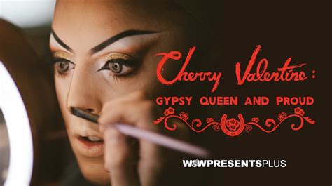 Cherry Valentine: Who was the Gypsy Queen, how did George …