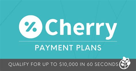 Cherry payment plan. Get treated now and pay over time with Cherry. Cherry is a payment plan designed for your health, beauty, and wellness needs and procedures and allows you to make convenient monthly payments. 3 Reasons Why You’ll Love Cherry. Cherry qualifies patients for up to $10,000.00; There is no hard credit check; Cherry offers zero percent financing ... 