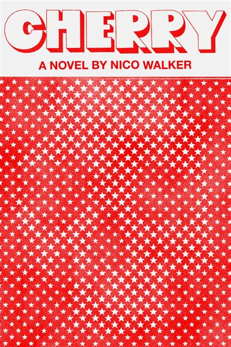 Read Cherry By Nico Walker