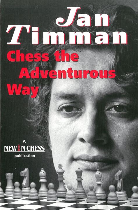 Chess The Adventurous Way