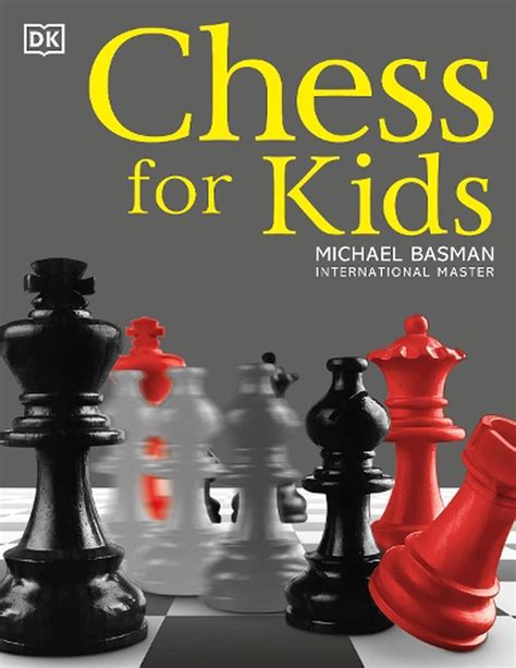 Download Chess For Kids By Michael Basman