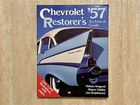 Chevrolet 57 restorer s technical guide. - El restaurante de elefantes (los tomitos=tiny books).