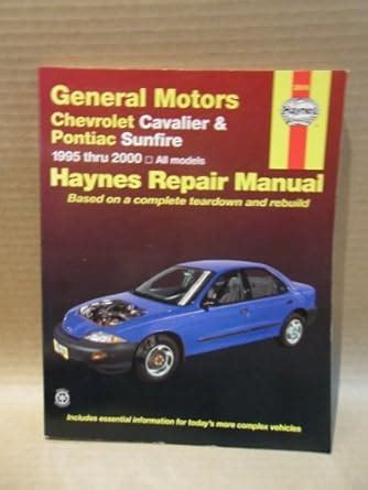 Chevrolet cavalier and pontiac sunfire repair manual for 1995 thru 2000. - Atwood water heater manual mpd 93756.
