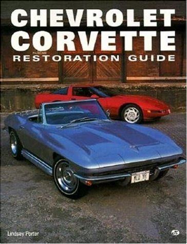 Chevrolet corvette restoration guide motorbooks workshop. - Lettre ouverte à un malade en colère..