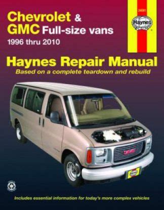 Chevrolet gmc full size vans 1996 bis 2010 haynes reparaturanleitung. - 1958 chevy truck engine assembly manual.
