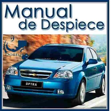 Chevrolet optra manual de reparacion gratis cocomarina. - Manufacturing organization and management 6th edition.