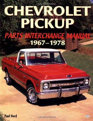 Chevrolet pickup parts interchange manual 1967 1978. - Tos sn 40 c 50 c manual.
