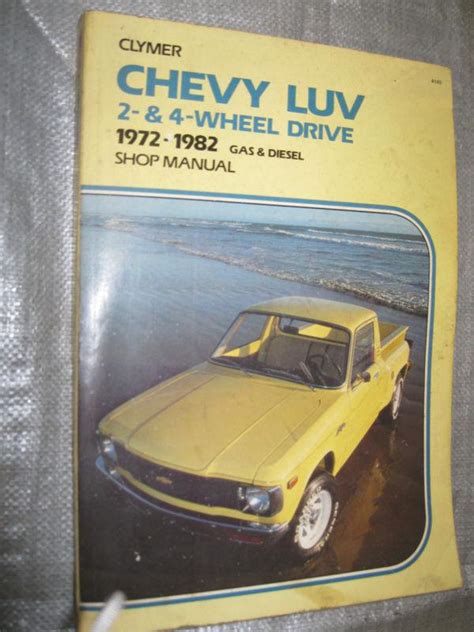 Chevy luv 2 4 wheel drive 1972 1982 gas and diesel shop manual. - 2004 kawasaki kfx 700v ksv700 force service repair manual.
