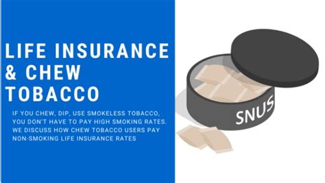 Chew? How To Get Approved Cheap Non-Smoker Life Insurance