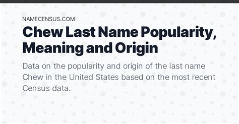 Chew Surname Origin, Meaning & Last Name History