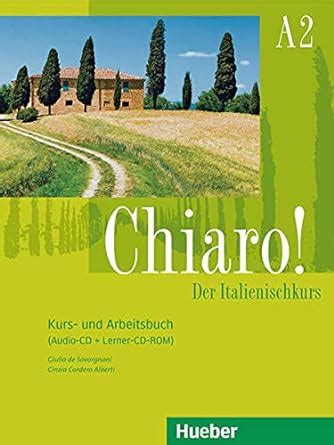 Chiaro a2 der italienischkurs kurs und arbeitsbuch mit audio cd und lerner cd rom. - Sorte als faktor der industriemässigen obstproduktion.