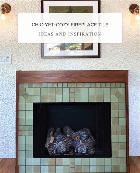 Chic-yet-Cozy Fireplace Tile Ideas and Inspiration