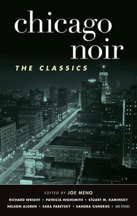 Chicago Noir: The Classics (Akashic Noir) (Paperback)