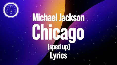 Chicago michael jackson lyrics. Things To Know About Chicago michael jackson lyrics. 